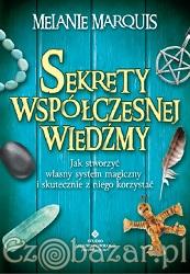 Sekrety współczesnej wiedźmy, Melanie Marquis